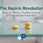 The Aspirin Revolution